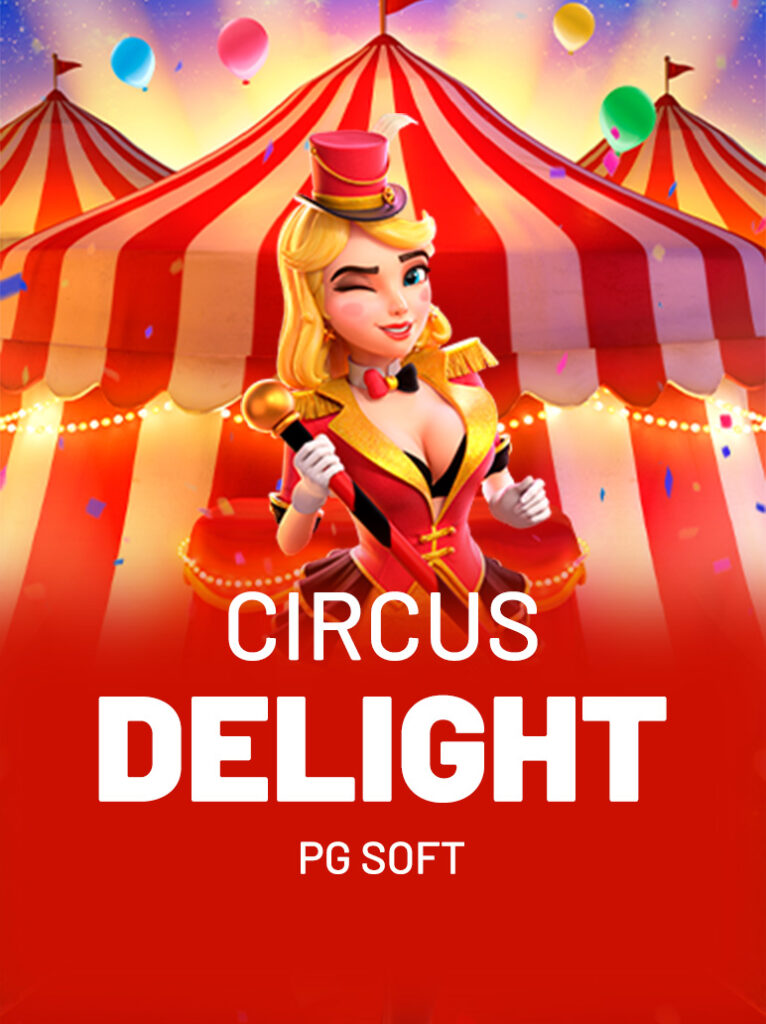  Circus Delight 