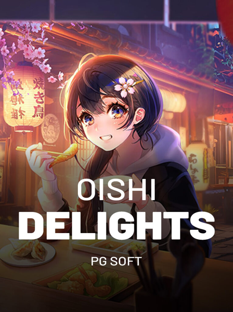 Oishi Delights